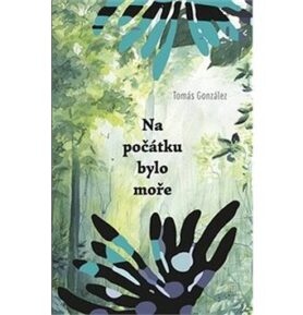 Na počátku bylo moře