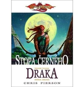 Stopa černého draka: Trilogie Taladas Kniha druhá