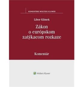 Zákon o európskom zatýkacom rozkaze: Komentár