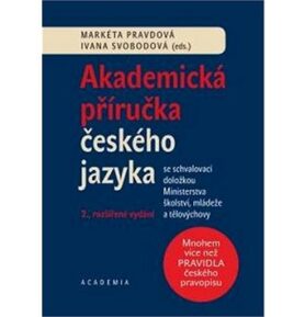 Akademická příručka českého jazyka: 2. rozšiřené vydání