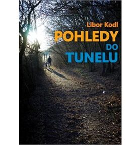 Pohledy do tunelu