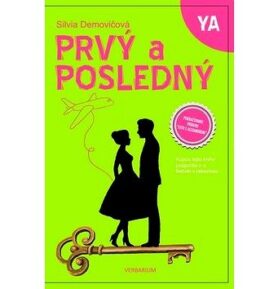 Prvý a posledný: Pokračovanie príbehu ´Leto s Alexandrom´
