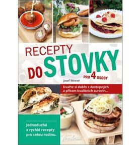 Recepty do stovky: pro 4 osoby