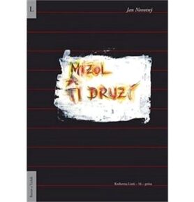 Mizol a ti druzí