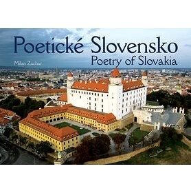 Poetické Slovensko: Poetry of Slovakia