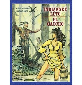 Indiánské léto El Gaucho