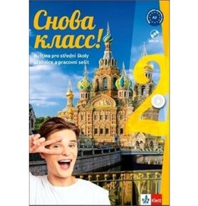 Snova Klass! 2 Učebnice s pracovním sešitem: Ruština pro střední školy