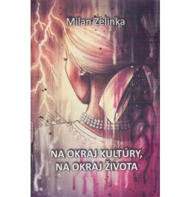 Na okraj kultúry, na okraj života