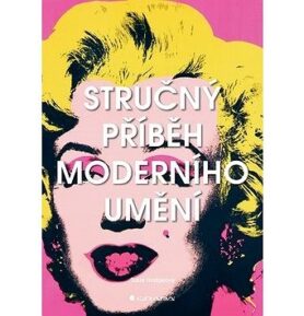 Stručný příběh moderního umění