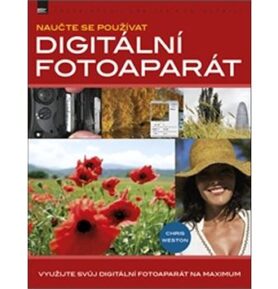 Naučte se používat digitální fotoaparát