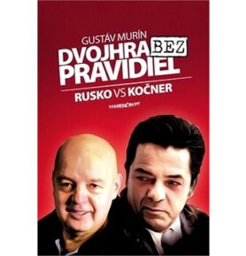 Dvojhra bez pravidiel: Rusko VS Kočner