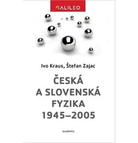 Česká a slovenská fyzika 1945–2005