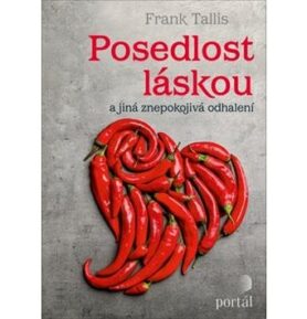Posedlost láskou: a jiná znepokojivá odhalení