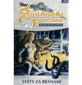 Žoldnéři Fantasie Světy za branami