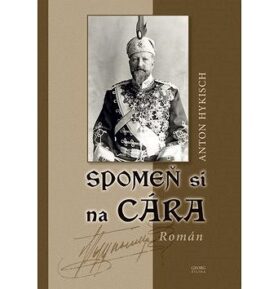 Spomeň si na cára: Román