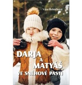 Darja a Matyáš ve sněhové pasti