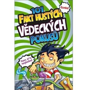 101 fakt hustých vědeckých pokusů