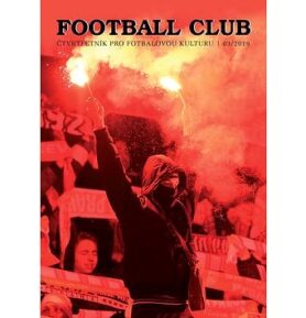 Football Club 03/2019: Čtvrtletník pro fotbalovou kulturu 03/2019