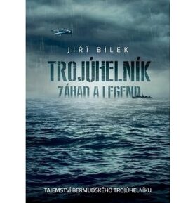 Trojúhelník záhad a legend: Tajemství bermudského trojúhelníku