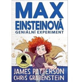 Max Einsteinová Geniální experiment