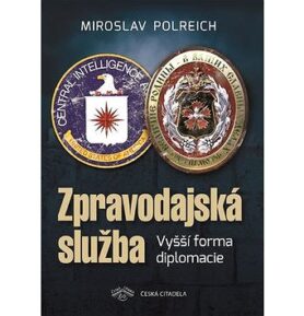Zpravodajská služba: Vyšší forma diplomacie