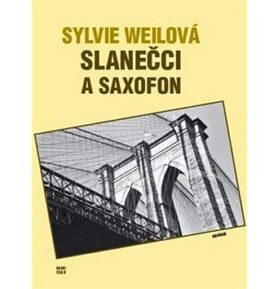 Slanečci a saxofon: Le Hareng et le Saxophone