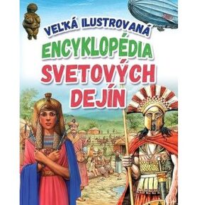 Veľká ilustrovaná encyklopédia svetových dejín