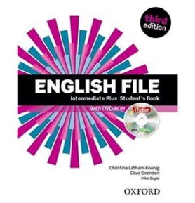 English File Third Edition Intermediate Plus Student's Book