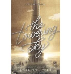 The Thousandth Floor 3. The Towering Sky