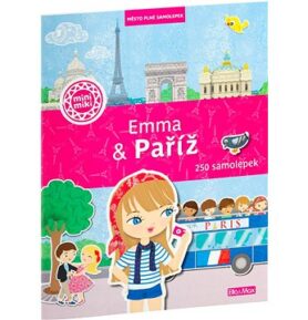 Emma & Paříž: Město plné samolepek