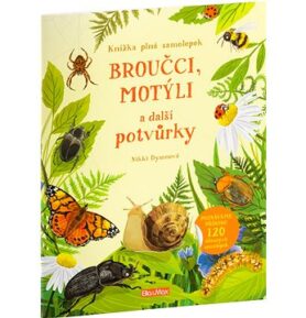 Broučci, motýli a další potvůrky: Kniha samolepek