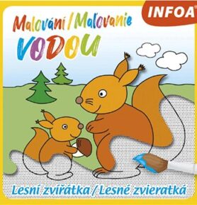 Malování/Maľovanie vodou Lesní zvířátka/Lesné zvieratká