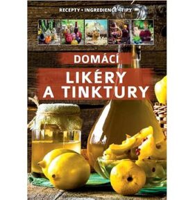 Domácí likéry a tinktury