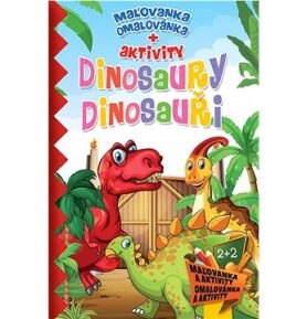 Dinosaury Dinosauři: Maľovanka / omalovánka + aktivity