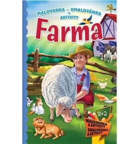 Farma: Maľovanka - omalovánka + aktivity