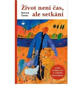 Život není čas, ale setkání: Nové svědectví o Tomáši Špidlíkovi