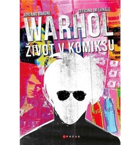 Andy Warhol Život v komiksu