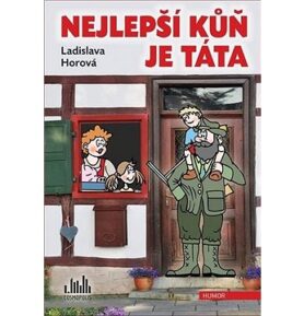 Nejlepší kůň je táta