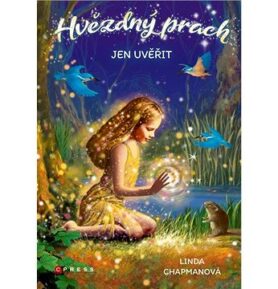 Hvězdný prach Jen uvěřit