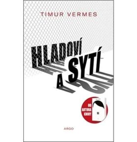 Hladoví a sytí