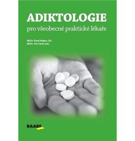 Adiktologie pro všeobecné praktické lékaře