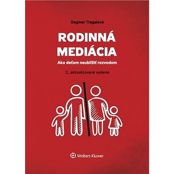 Rodinná mediácia: Ako deťom neublížiť rozvodom