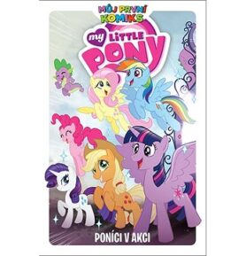 My Little Pony Poníci v akci
