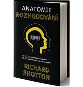Anatomie rozhodování
