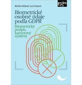 Biometrické osobné údaje podľa GDPR: (biometrický podpis, kamerový systém)