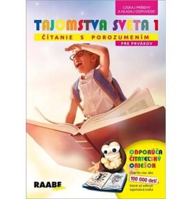 Tajomstvá sveta 1 Čítanie s porozumením pre prvákov: Lúskaj príbehy a hľadaj odpovede!