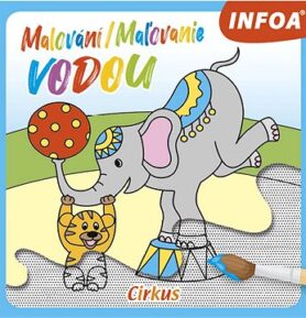 Malování/Maľovanie vodou Cirkus