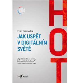 HOT - Jak uspět v digitálním světě