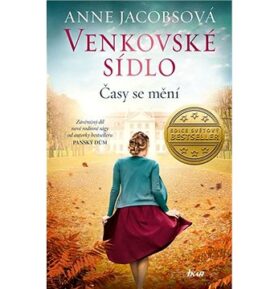 Venkovské sídlo Časy se mění