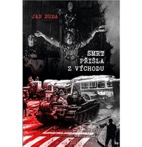 Smrt přišla z východu